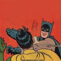 Batman slaps robin Meme Template