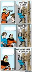 Open the gate a little Meme Template