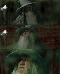 Gandalf Lost Lord of the Rings Meme Template