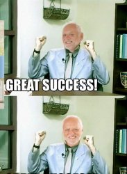 Great Success Harold Meme Template