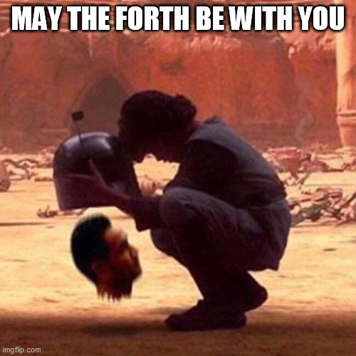 May the Forth Be with You | MAY THE FORTH BE WITH YOU | image tagged in star wars,boba fett,jango fett,may the forth | made w/ Imgflip meme maker