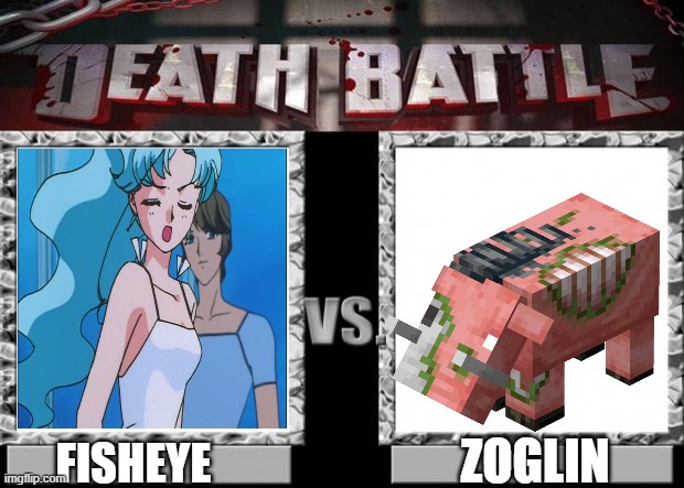 death battle | ZOGLIN; FISHEYE | image tagged in death battle | made w/ Imgflip meme maker