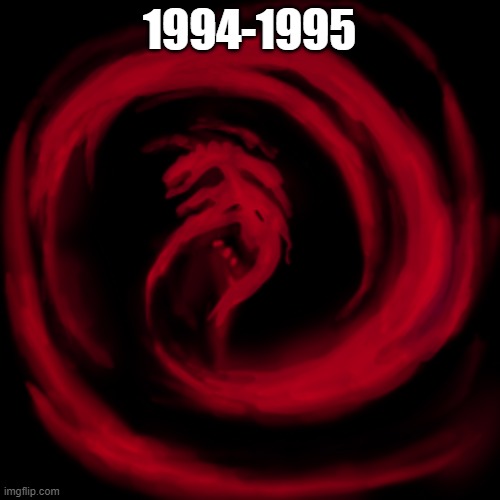 Giygas earthbound | 1994-1995 | image tagged in giygas earthbound | made w/ Imgflip meme maker