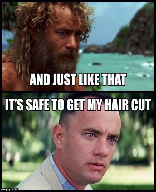 “My mama always said, Life was like a box of chocolates. You never know what you’re gonna get.'” | image tagged in memes,funny,covid-19,forrest gump,castaway | made w/ Imgflip meme maker