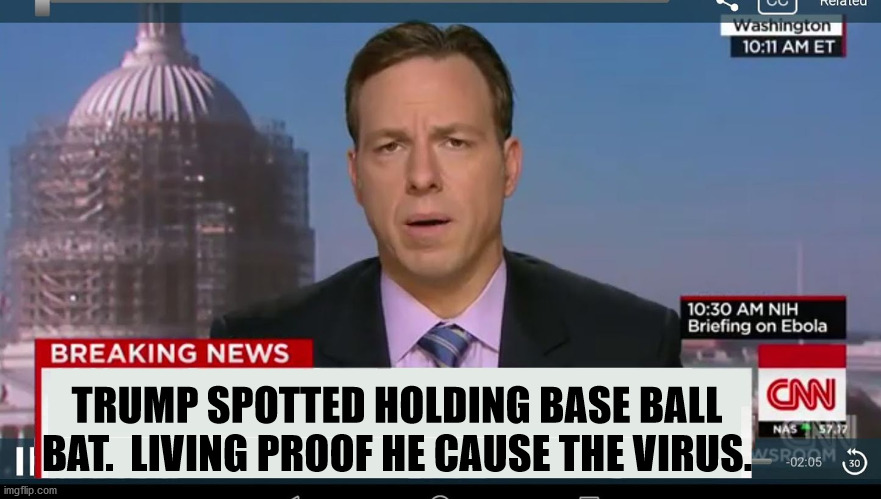 cnn breaking news template | TRUMP SPOTTED HOLDING BASE BALL BAT.  LIVING PROOF HE CAUSE THE VIRUS. | image tagged in cnn breaking news template | made w/ Imgflip meme maker