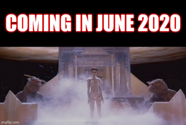 Mark my words... | COMING IN JUNE 2020 | image tagged in narrow black strip background,memes,2020,gozer,ghostbusters,mark my words | made w/ Imgflip meme maker