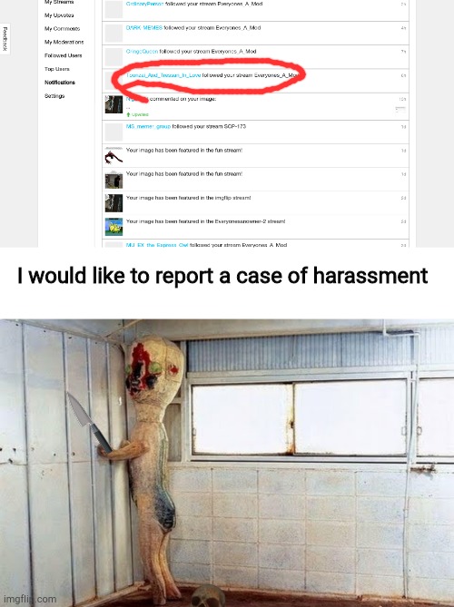 I would like to report a case of harassment | image tagged in original scp-173 | made w/ Imgflip meme maker