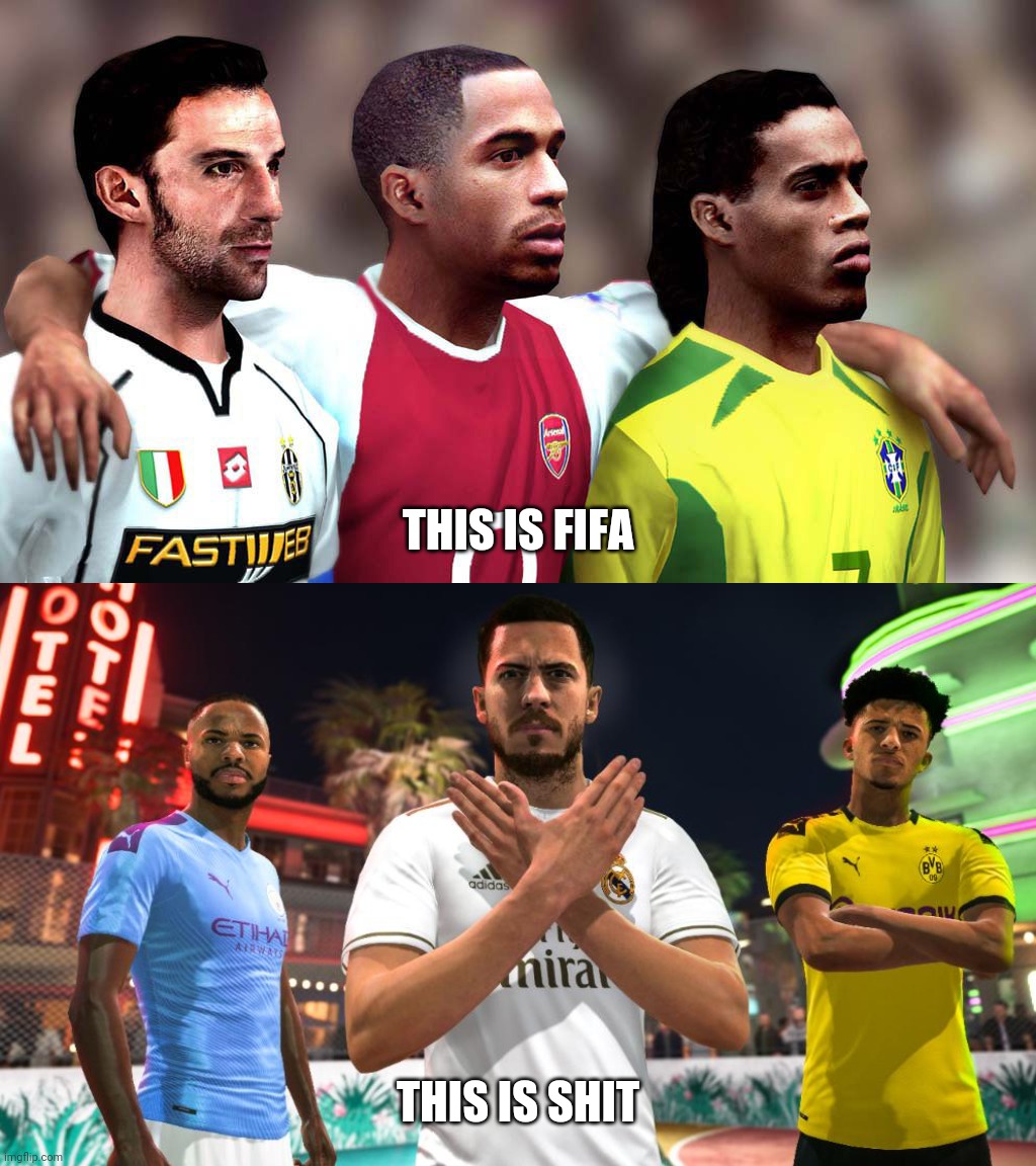 Retro FIFA vs Modern FIFA (UPDATED AND IMPROVED) | THIS IS FIFA; THIS IS SHIT | image tagged in memes,funny,football,soccer,fifa,funny memes | made w/ Imgflip meme maker