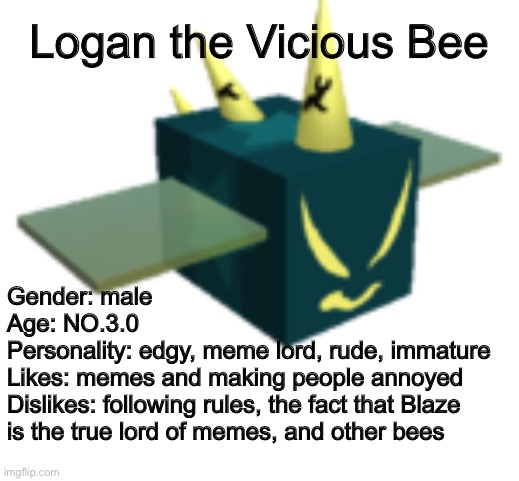 This Is An Edgelord Plus A Bee Imgflip