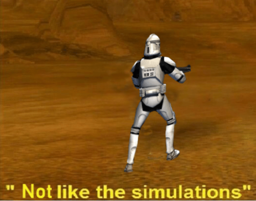 not like the simulations Blank Meme Template