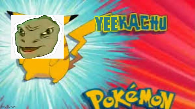 Who's That Pokemon? |  YEE | image tagged in pokemon,yee dinosaur,too dank | made w/ Imgflip meme maker