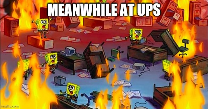 Covid-19 | MEANWHILE AT UPS | image tagged in covid-19 | made w/ Imgflip meme maker