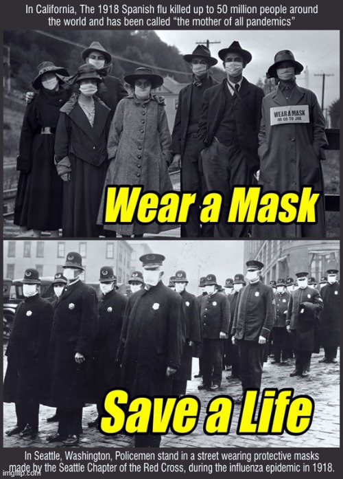 What Once Was Old Is New Again... | image tagged in memes,covid-19,politics,wear a mask,original meme,i created this meme | made w/ Imgflip meme maker
