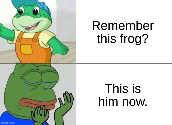 Feel Old Yet? Tad-Pepe | Remember this frog? This is him now. | image tagged in pepe the frog,feel old yet | made w/ Imgflip meme maker