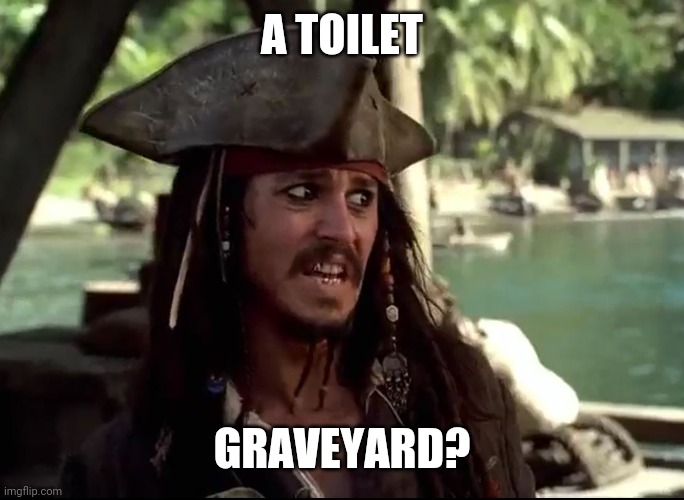 JACK WHAT | A TOILET GRAVEYARD? | image tagged in jack what | made w/ Imgflip meme maker
