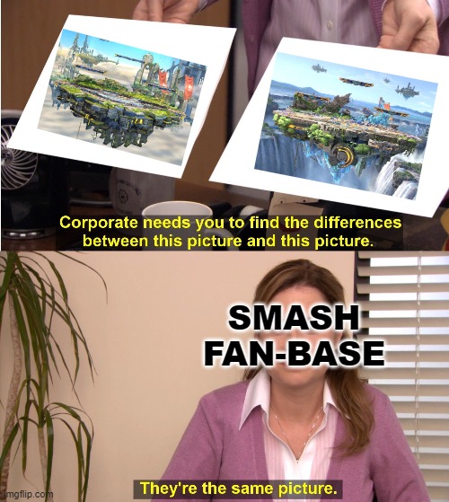except ultimate's battlefield is more HD | SMASH FAN-BASE | image tagged in they're the same picture,super smash bros,battlefield | made w/ Imgflip meme maker