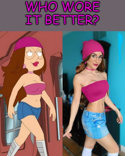 My Vote: Meg Griffin | WHO WORE IT BETTER? | image tagged in frontpage,meg griffin,who wore it better | made w/ Imgflip meme maker