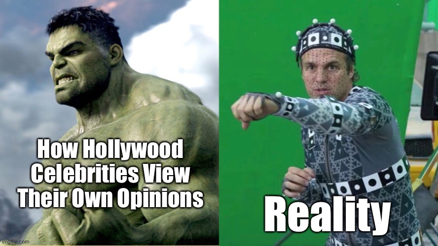 Just Dance Monkey. DANCE! | How Hollywood Celebrities View Their Own Opinions; Reality | image tagged in celebrities,opinions | made w/ Imgflip meme maker