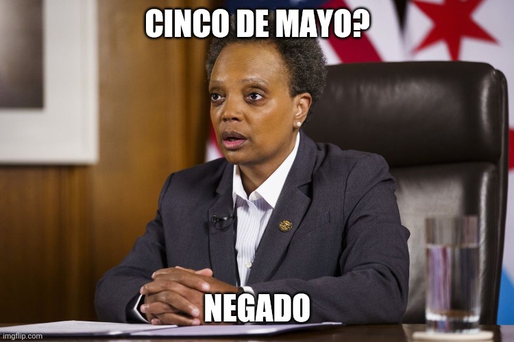 Covid lock down | CINCO DE MAYO? NEGADO | image tagged in covid-19 | made w/ Imgflip meme maker