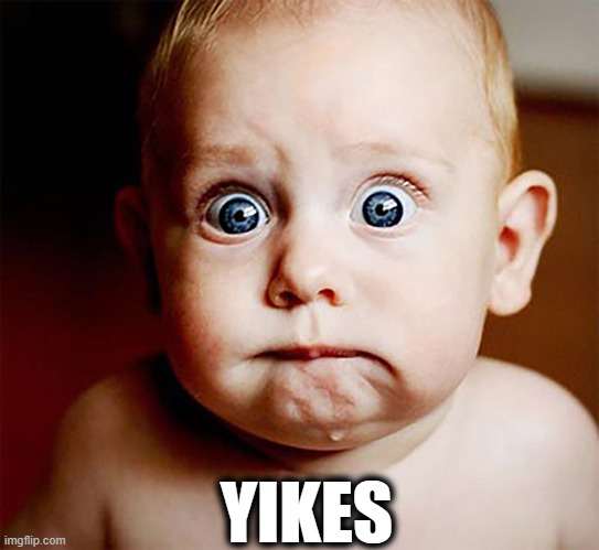 YIKES | made w/ Imgflip meme maker