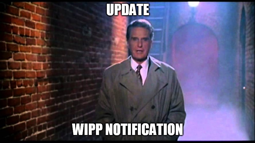 Unsolved Mysteries | UPDATE; WIPP NOTIFICATION | image tagged in unsolved mysteries | made w/ Imgflip meme maker