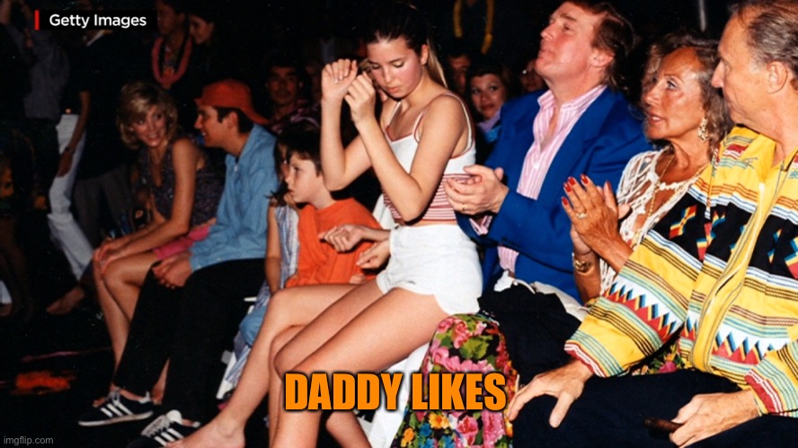 DADDY LIKES | made w/ Imgflip meme maker