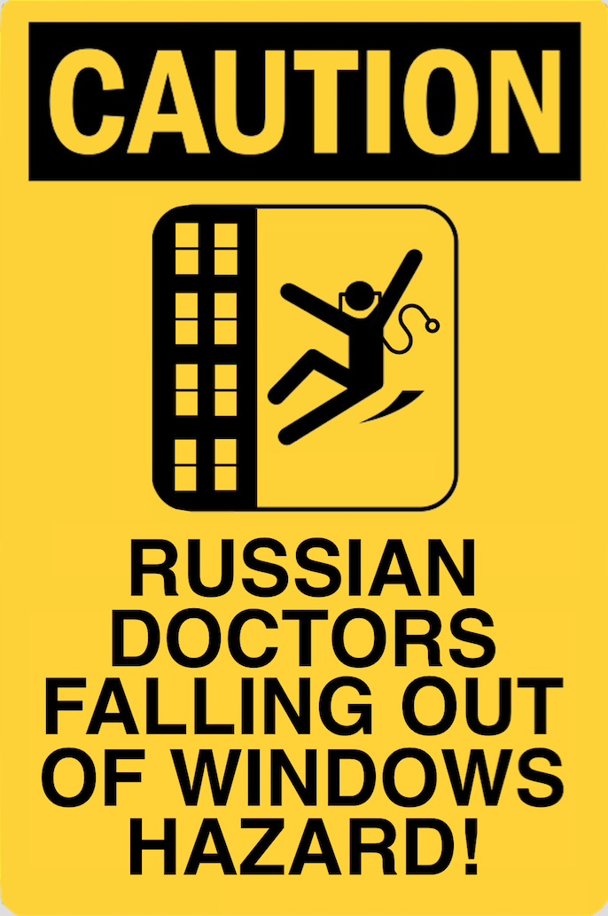 Caution-Russian-Doctors-Falling-Out-Of-Windows-Hazard! Blank Meme Template