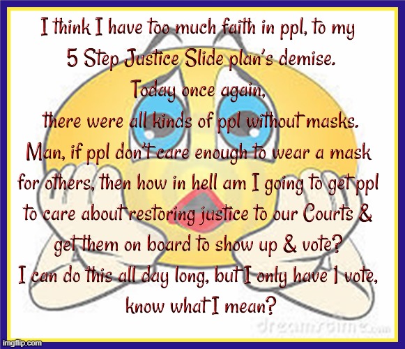 I think I have too much faith in ppl | image tagged in oklahoma | made w/ Imgflip meme maker