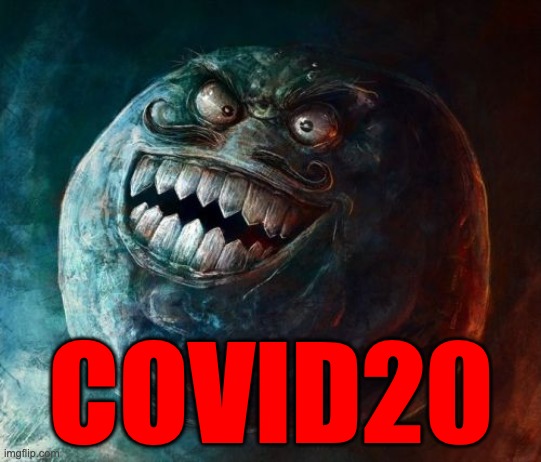 COVID20 |  COVID20 | image tagged in memes,i lied 2,covid | made w/ Imgflip meme maker