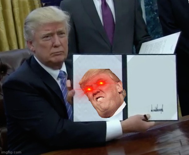 100000 view
100000 downvote
??? | image tagged in memes,trump bill signing | made w/ Imgflip meme maker