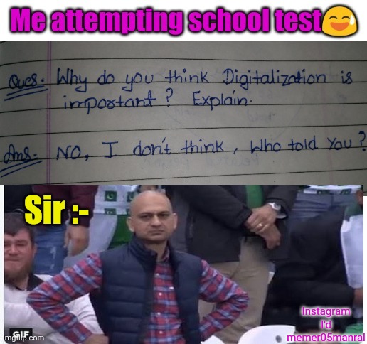 Sir :-; Instagram I'd memer05manral | image tagged in exams | made w/ Imgflip meme maker