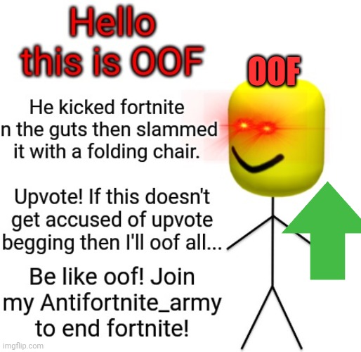 Be like oof | OOF | image tagged in oof,lol,memes,funny | made w/ Imgflip meme maker