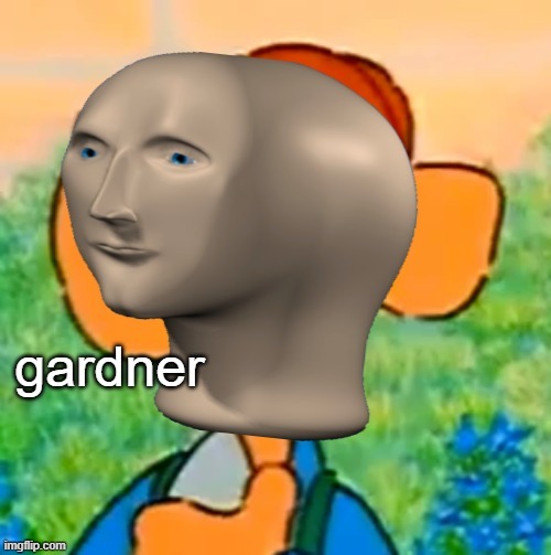 gardner | image tagged in gardner | made w/ Imgflip meme maker