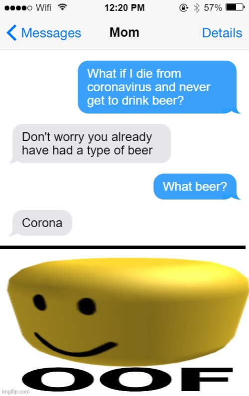 Well then | image tagged in coronavirus,oof,old but good,thunderx | made w/ Imgflip meme maker