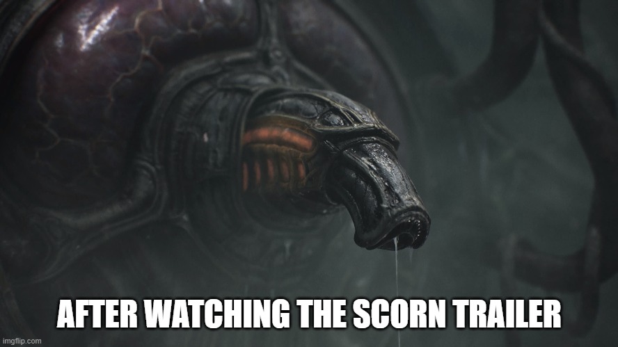 AFTER WATCHING THE SCORN TRAILER | made w/ Imgflip meme maker