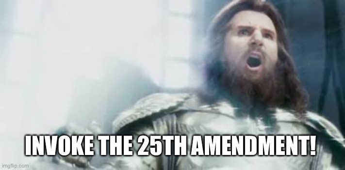 Kraken | INVOKE THE 25TH AMENDMENT! | image tagged in kraken | made w/ Imgflip meme maker