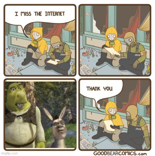 I miss the internet | image tagged in i miss the internet | made w/ Imgflip meme maker
