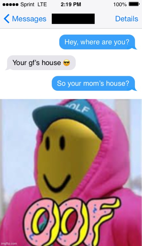 OOF | image tagged in memes,funny,oof,texts,text,message | made w/ Imgflip meme maker