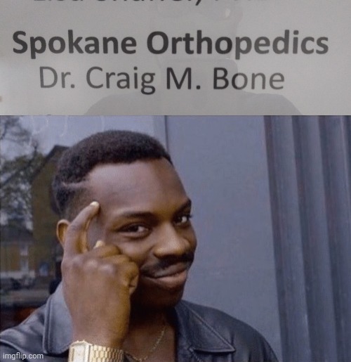 image tagged in makes sense,dr bone bone doctor | made w/ Imgflip meme maker