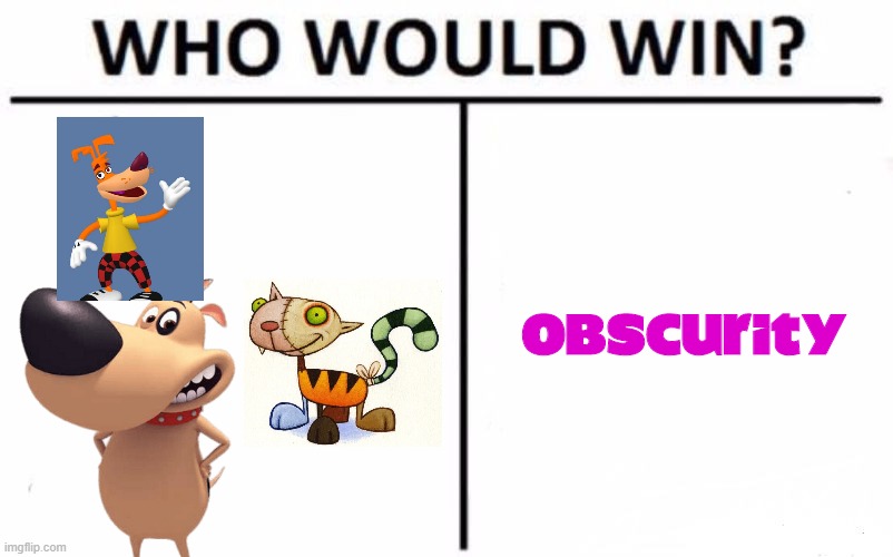 Does Anyone Remember These? | OBSCURITY | image tagged in memes,who would win | made w/ Imgflip meme maker