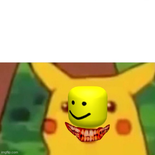 Surprised Pikachu | image tagged in memes,surprised pikachu | made w/ Imgflip meme maker