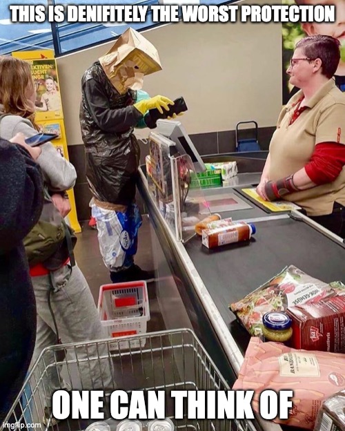 Paper Bag for Protection | THIS IS DENIFITELY THE WORST PROTECTION; ONE CAN THINK OF | image tagged in covid-19,memes,funny | made w/ Imgflip meme maker