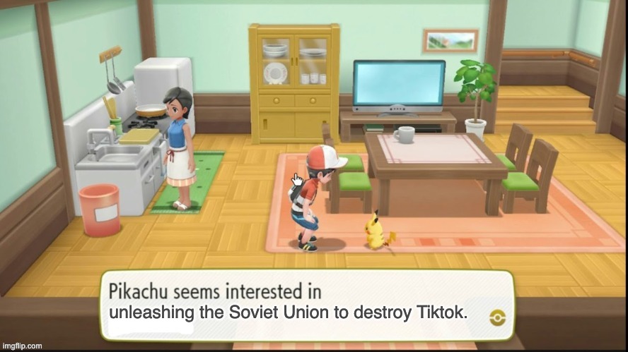 Pikachu is interested | unleashing the Soviet Union to destroy Tiktok. | image tagged in pikachu is interested | made w/ Imgflip meme maker