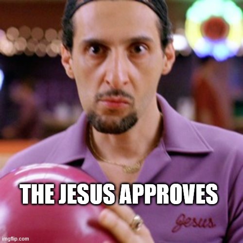 THE JESUS APPROVES | made w/ Imgflip meme maker