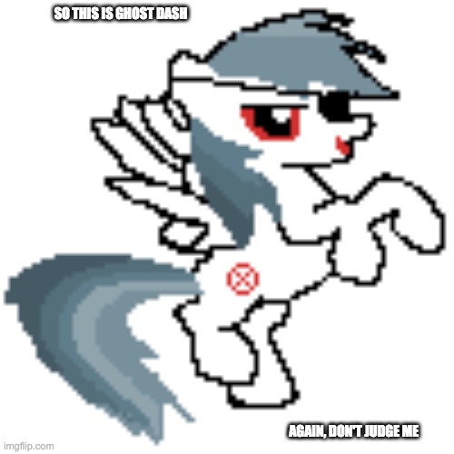 Ghost Dash | SO THIS IS GHOST DASH; AGAIN, DON'T JUDGE ME | image tagged in mlp,ocs,ghost,pirate | made w/ Imgflip meme maker