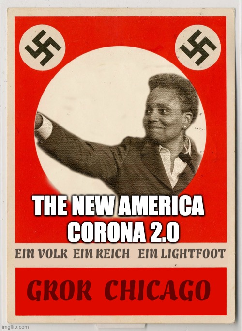 lightfoot new America | THE NEW AMERICA; CORONA 2.0 | image tagged in lightfoot,comidy,funny,dank memes,chicago,futurama fry | made w/ Imgflip meme maker