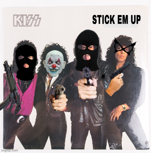 Dressed to kill | image tagged in kiss,rock music,funny memes | made w/ Imgflip meme maker