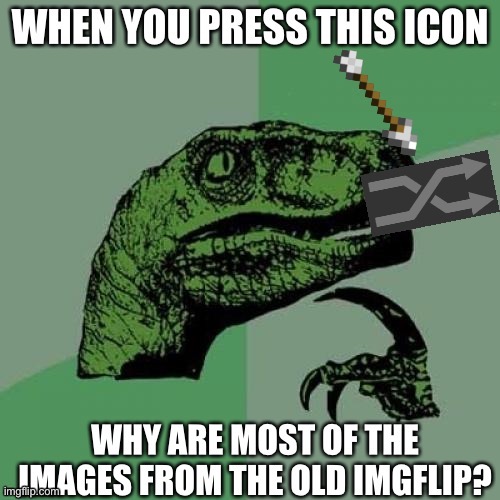 Was just wondering about this. | image tagged in philosoraptor,memes,meanwhile on imgflip | made w/ Imgflip meme maker