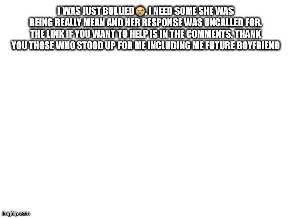 Please help | image tagged in bullying | made w/ Imgflip meme maker