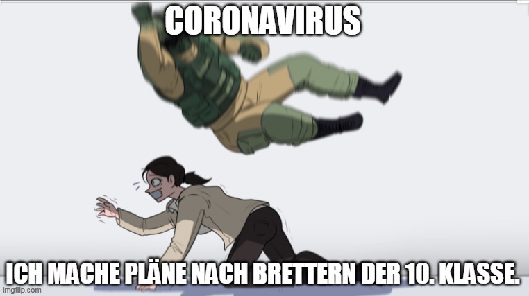 Coronavirus Memes in German | image tagged in coronavirus,funny memes | made w/ Imgflip meme maker
